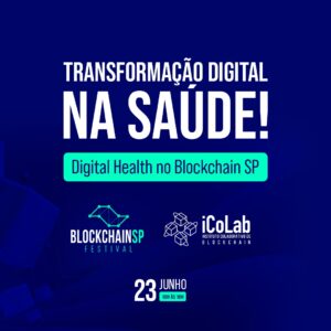 Vem aí o Blockchain SP com palco do iCoLab!