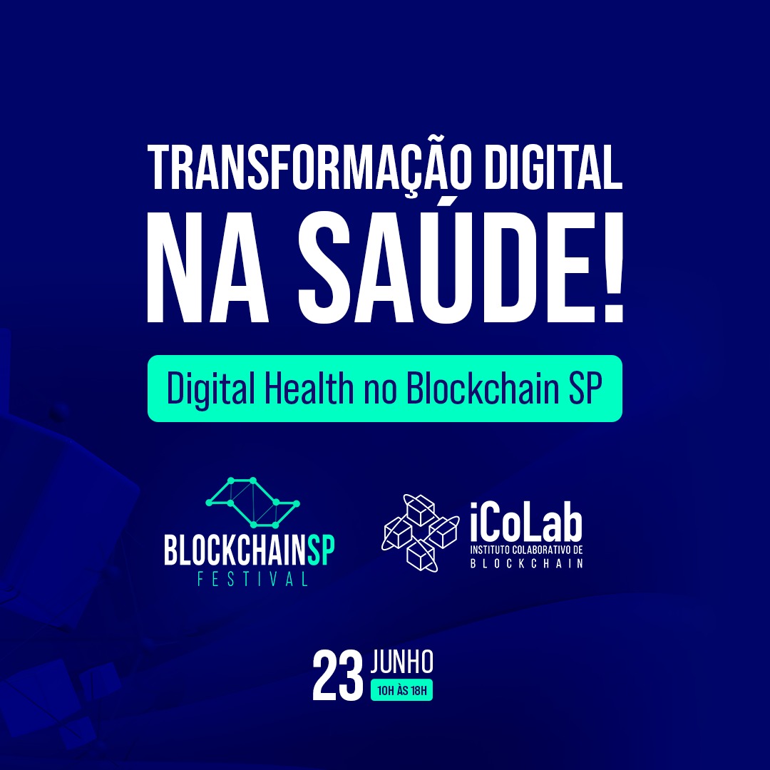 Blockchain SP + SciBiz + iColab: Juntos no evento!