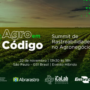 Agro em Código: Summit de Rastreabilidade no Agronegócio está chegando!