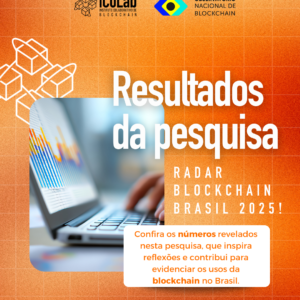 iCoLab 2025 (1) Radar Blockchain 2025 revela o uso crescente de redes públicas...