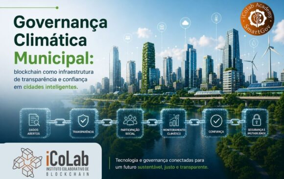 image Governança Climática Municipal: blockchain como infraestrutura de transparência e confiança em cidades inteligentes