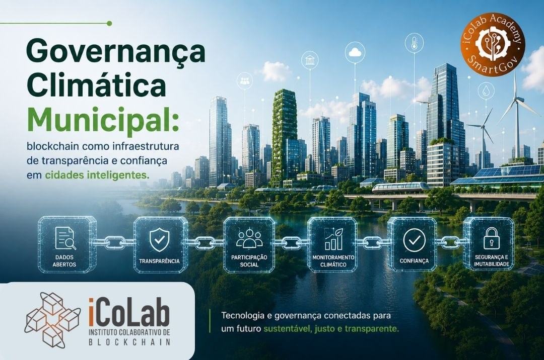 image Governança Climática Municipal: blockchain como infraestrutura de transparência e confiança em cidades inteligentes
